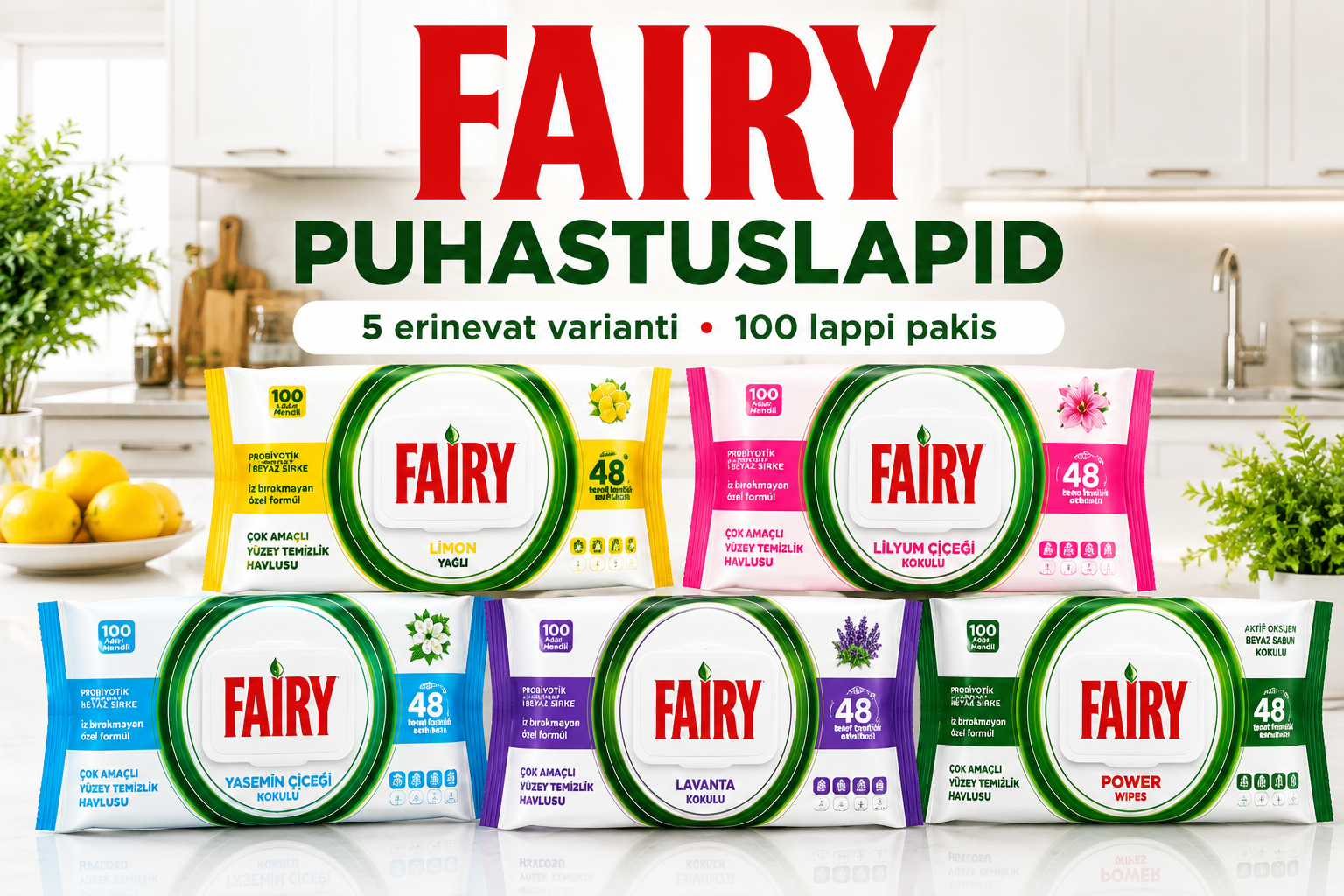 Fairy niisked puhastuslapid – 5 erinevat varianti ja 100 lappi pakis